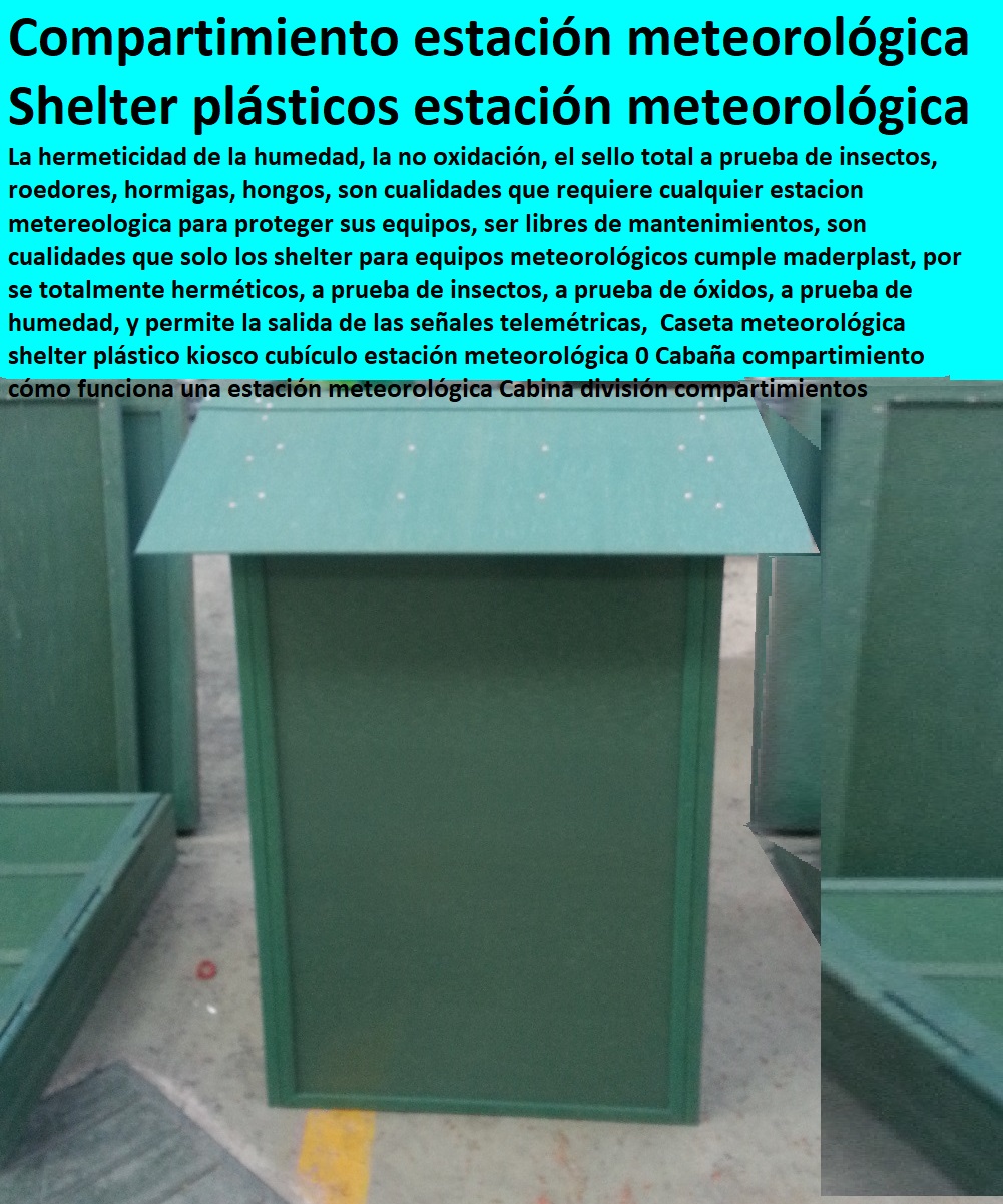 Caseta meteorológica shelter plástico kiosco cubículo estación meteorológica 0 Cabaña compartimiento cómo funciona una estación meteorológica Cabina división compartimientos Caseta meteorológica shelter plástico kiosco cubículo estación meteorológica 0 Cabaña compartimiento cómo funciona una estación meteorológica Cabina división compartimientos Caseta meteorológica shelter plástico kiosco cubículo estación meteorológica 0 Cabaña compartimiento cómo funciona una estación meteorológica Cabina división compartimientos